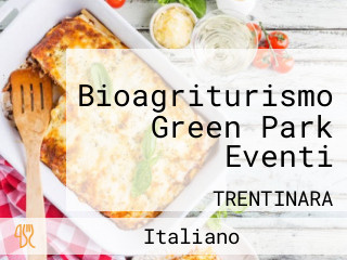 Bioagriturismo Green Park Eventi