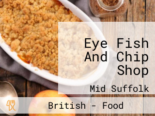 Eye Fish And Chip Shop