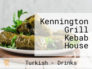 Kennington Grill Kebab House