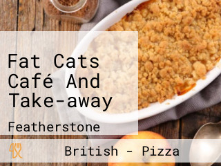 Fat Cats Café And Take-away