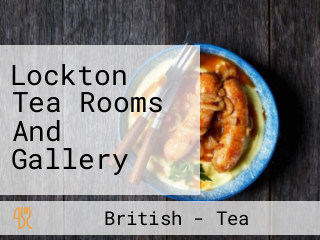 Lockton Tea Rooms And Gallery