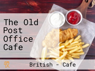 The Old Post Office Cafe