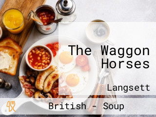 The Waggon Horses