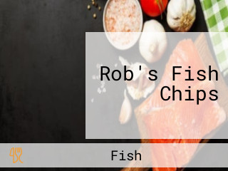 Rob's Fish Chips