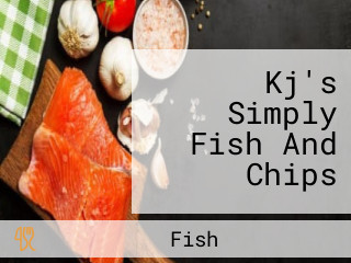 Kj's Simply Fish And Chips