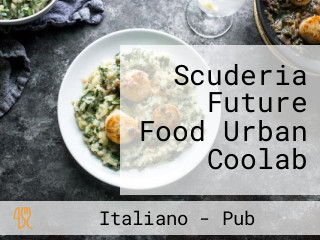 Scuderia Future Food Urban Coolab