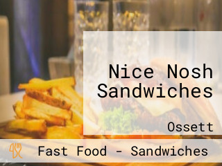 Nice Nosh Sandwiches