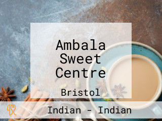 Ambala Sweet Centre