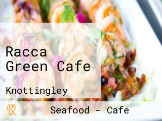 Racca Green Cafe