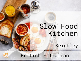Slow Food Kitchen