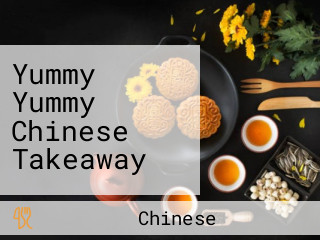 Yummy Yummy Chinese Takeaway