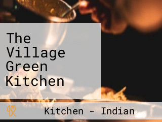 The Village Green Kitchen