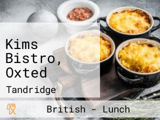 Kims Bistro, Oxted