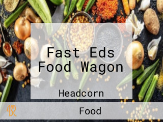 Fast Eds Food Wagon