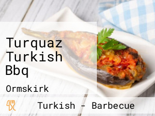 Turquaz Turkish Bbq