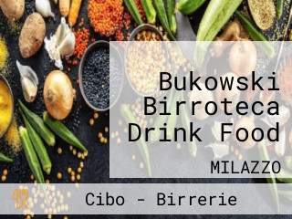 Bukowski Birroteca Drink Food