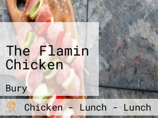 The Flamin Chicken