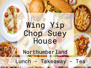Wing Yip Chop Suey House