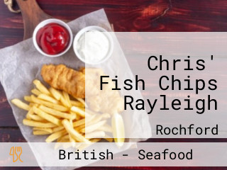 Chris' Fish Chips Rayleigh