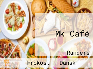 Mk Café