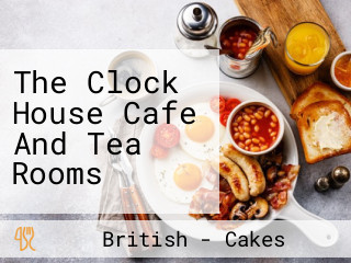The Clock House Cafe And Tea Rooms