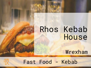Rhos Kebab House