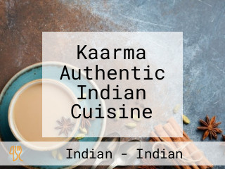 Kaarma Authentic Indian Cuisine