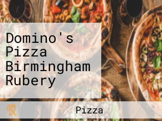 Domino's Pizza Birmingham Rubery