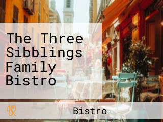The Three Sibblings Family Bistro