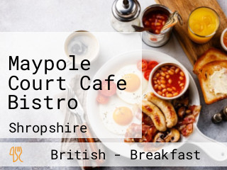 Maypole Court Cafe Bistro