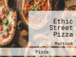 Ethic Street Pizza