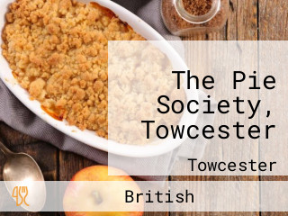 The Pie Society, Towcester