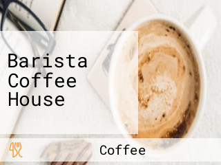 Barista Coffee House