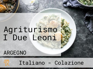 Agriturismo I Due Leoni