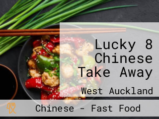 Lucky 8 Chinese Take Away