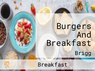 Burgers And Breakfast