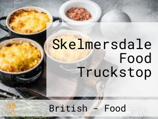 Skelmersdale Food Truckstop