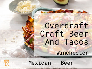 Overdraft Craft Beer And Tacos
