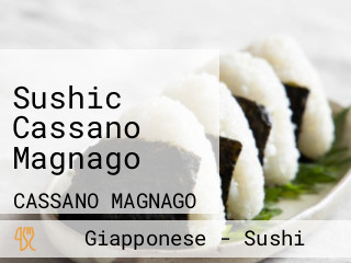 Sushic Cassano Magnago