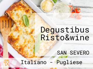 Degustibus Risto&wine