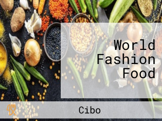 World Fashion Food