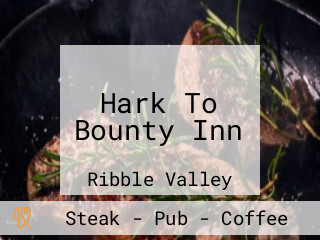 Hark To Bounty Inn