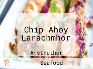 Chip Ahoy Larachmhor