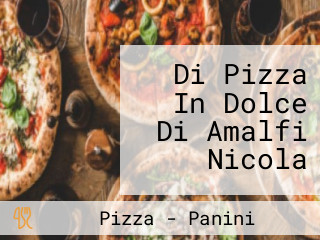 Di Pizza In Dolce Di Amalfi Nicola