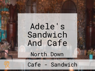 Adele's Sandwich And Cafe