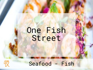 One Fish Street