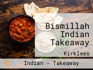 Bismillah Indian Takeaway
