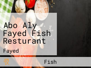 Abo Aly Fayed Fish Resturant
