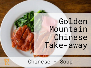 Golden Mountain Chinese Take-away