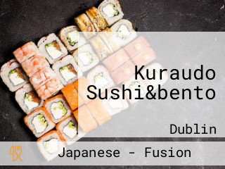 Kuraudo Sushi&bento